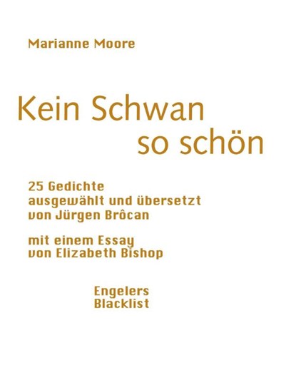 Kein Schwan so schön, Marianne Moore ; Elizabeth Bishop - Paperback - 9783906050553
