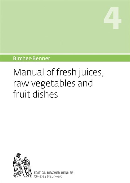 Bircher-Benner Manual Vol.4, Dr Andres Bircher - Paperback - 9783906089096