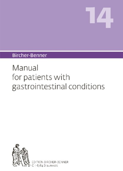 Bircher-Benner Manual Vol. 14, Dr. Dr. Andres Bircher ; Lilli Bircher - Paperback - 9783906089164
