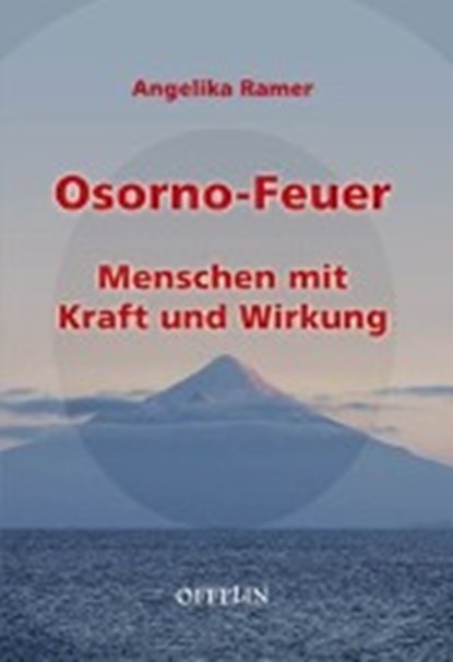 Ramer, A: Osorno-Feuer, RAMER,  Angelika - Paperback - 9783906276014