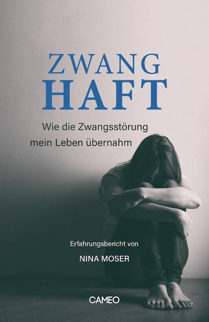 Zwanghaft, Nina Moser - Paperback - 9783906287843