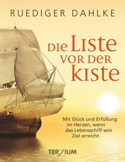 Die Liste vor der Kiste, Ruediger Dahlke - Gebonden - 9783906294018