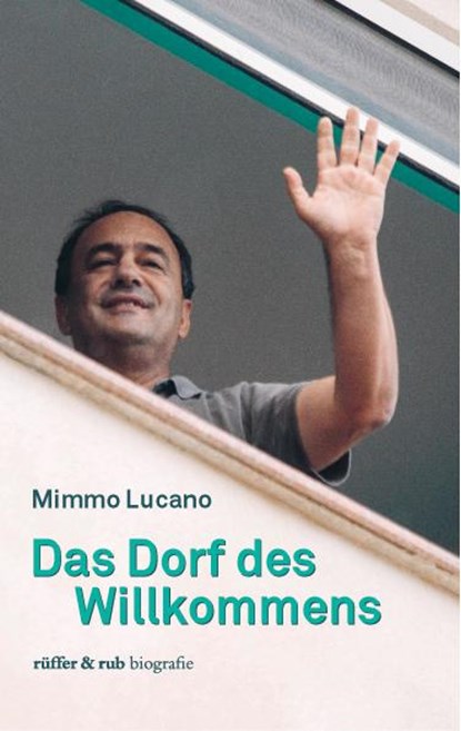 Das Dorf des Willkommens, Mimmo Lucano - Gebonden - 9783906304878