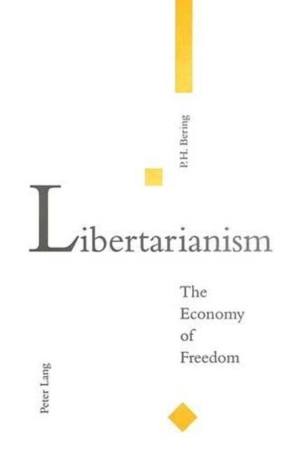 Libertarianism, Peder Hansen Bering - Paperback - 9783906752686