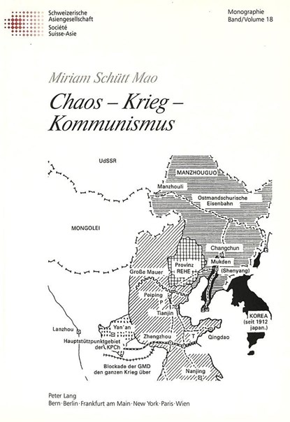 Chaos - Krieg - Kommunismus, Schutt Mao Miriam Schutt Mao - Paperback - 9783906755083