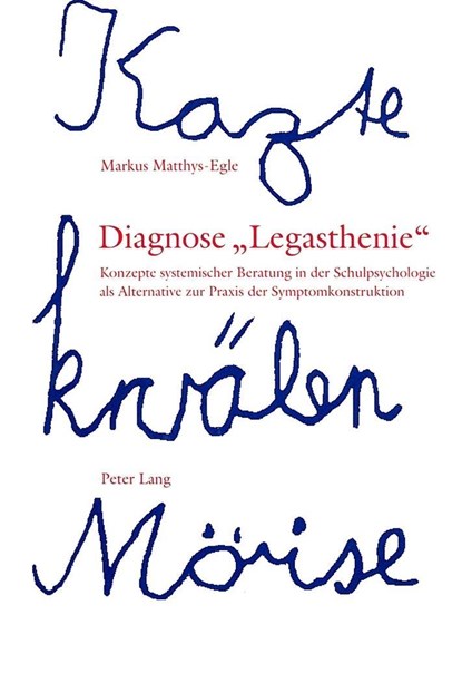 Diagnose «Legasthenie», Matthys Markus Matthys - Paperback - 9783906756226
