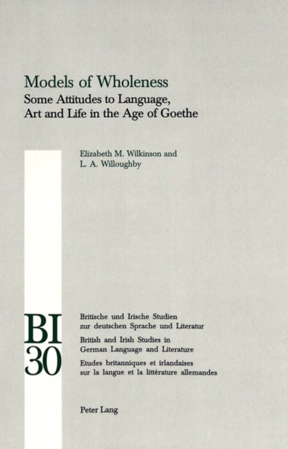 Models of Wholeness, Elizabeth M. Wilkinson ; L. A. Willoughby - Paperback - 9783906768755