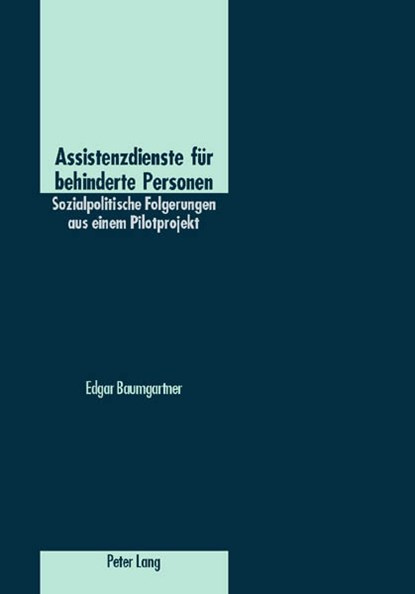 Assistenzdienste Fuer Behinderte Personen, Edgar Baumgartner - Paperback Adobe PDF - 9783906769004