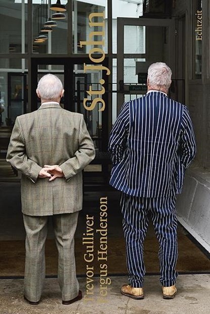 St. John, Fergus Henderson ; Trevor Gulliver - Gebonden - 9783906807133