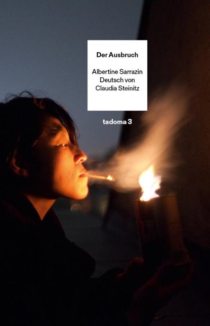 Der Ausbruch, Albertine Sarrazin - Paperback - 9783906811086