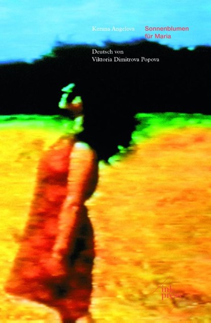 Sonnenblumen für Maria, Kerana Angelova - Paperback - 9783906811215