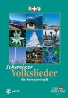 Schweizer Volkslieder für Schwyzerörgeli | auteur onbekend | 