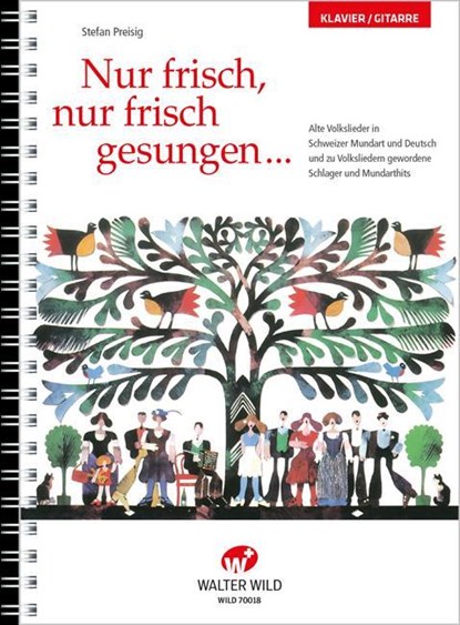 Nur frisch, nur frisch gesungen, Stefan Preisig - Gebonden - 9783906848112