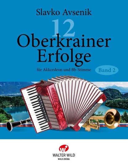 12 Oberkrainer Erfolge Band 2, Slavko Avsenik - Gebonden - 9783906848365