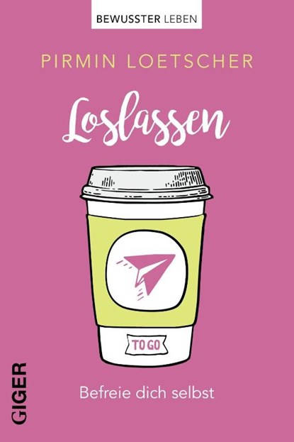 Loslassen, Pirmin Loetscher - Paperback - 9783906872346
