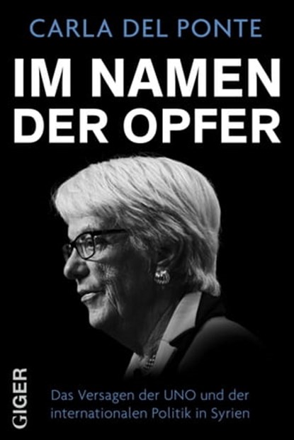 Im Namen der Opfer, Carla del Ponte - Ebook - 9783906872803