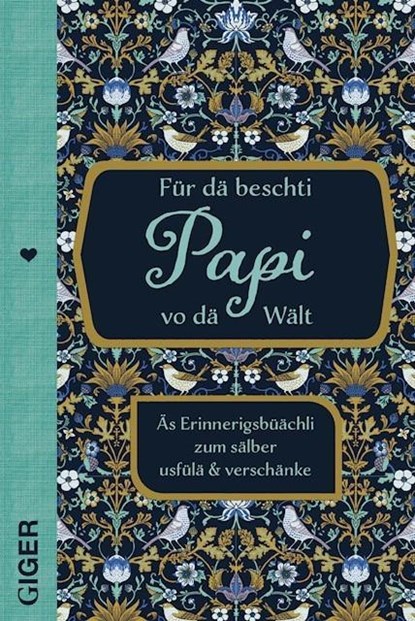 Für dä beschti Papi vo dä Wält, Cindy Giger - Gebonden - 9783906872988