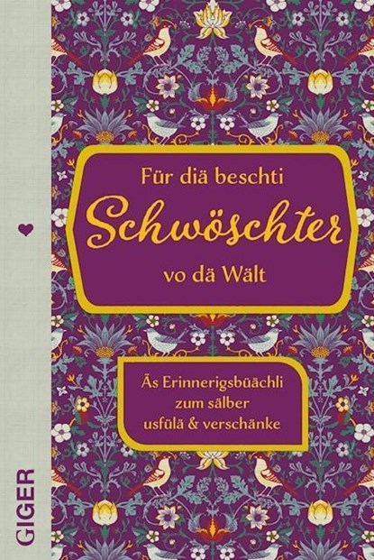 Für diä beschti Schwöschter vo dä Wält, Cindy Giger - Gebonden - 9783906872995