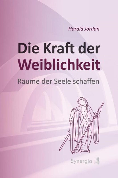 Die Kraft der Weiblichkeit, Harald Jordan - Paperback - 9783906873374