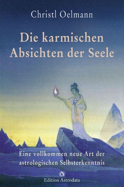Die karmischen Absichten der Seele, Christl Oelmann - Paperback - 9783906881102