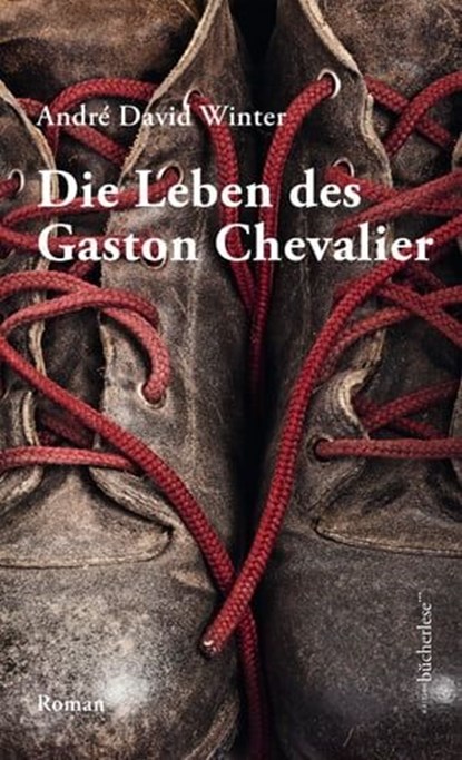 Die Leben des Gaston Chevalier, André David Winter - Ebook - 9783906907475
