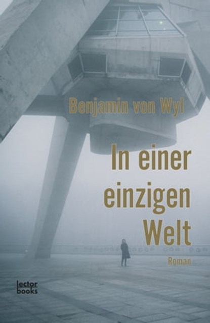 In einer einzigen Welt, Benjamin von Wyl - Ebook - 9783906913353