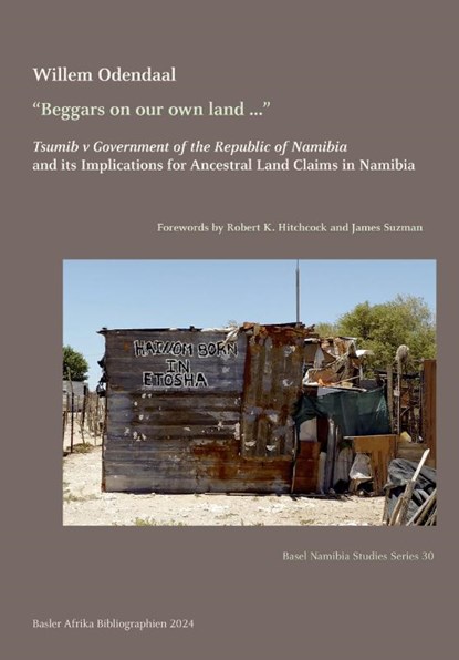 "Beggars on our own land ...", Willem Odendaal - Paperback - 9783906927602