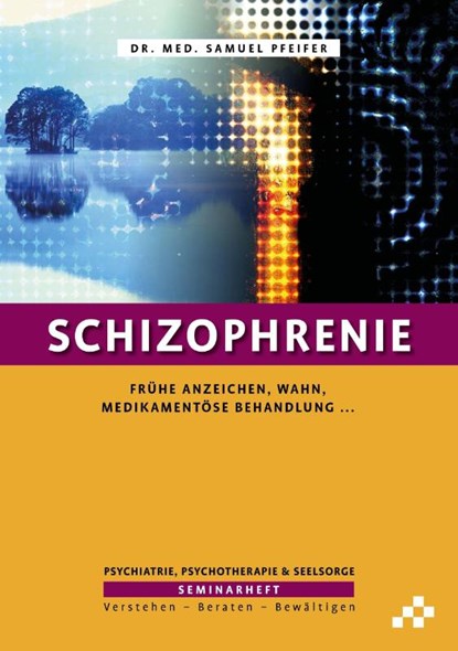 Schizophrenie, Samuel Pfeifer - Paperback - 9783906959559