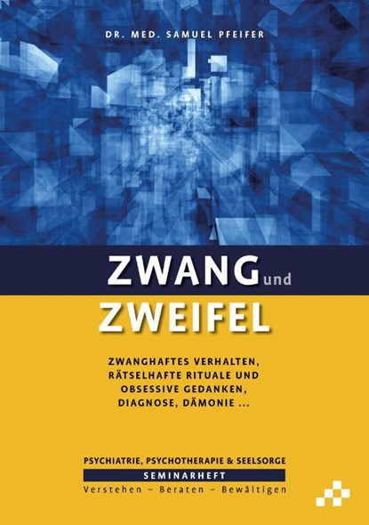 Zwang und Zweifel, Samuel Pfeifer - Paperback - 9783906959580
