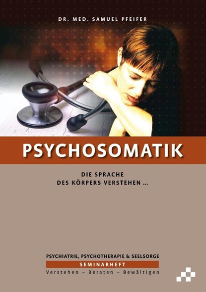 Psychosomatik, Samuel Pfeifer - Paperback - 9783906959610