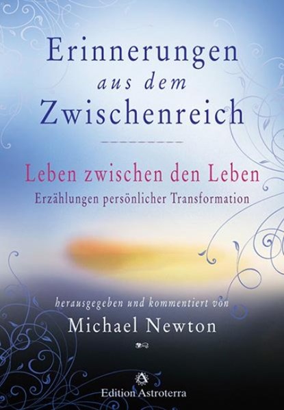 Erinnerungen aus dem Zwischenreich, Michael Newton - Gebonden - 9783907029824