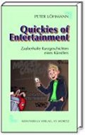 Löhmann, P: Quickies of Entertainment | Peter Löhmann | 