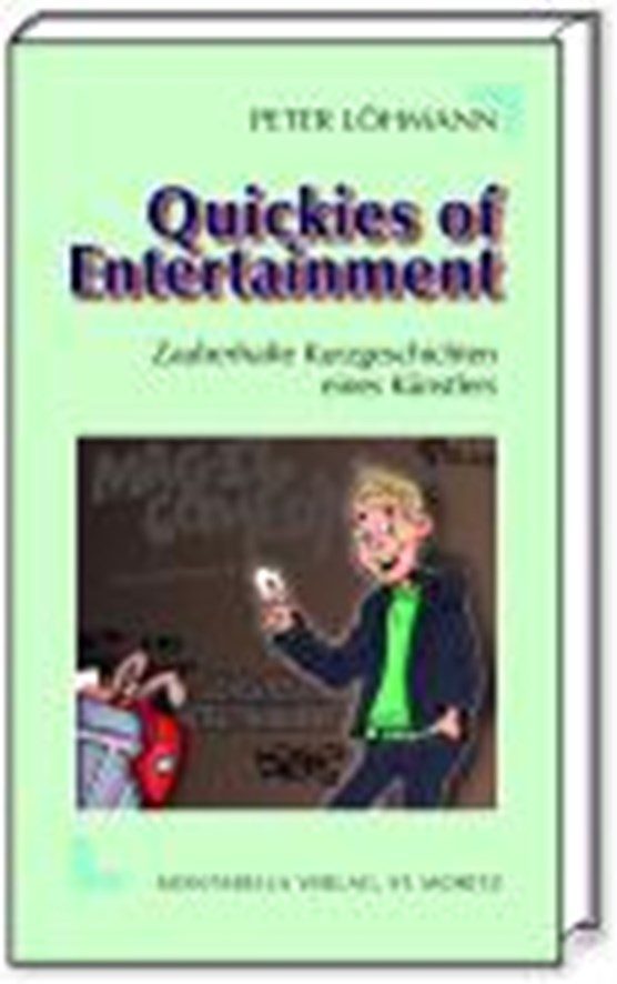 Löhmann, P: Quickies of Entertainment