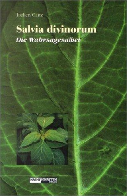 Salvia Divinorum - Der Wahrsagesalbei, Jochen Gartz - Paperback - 9783907080283
