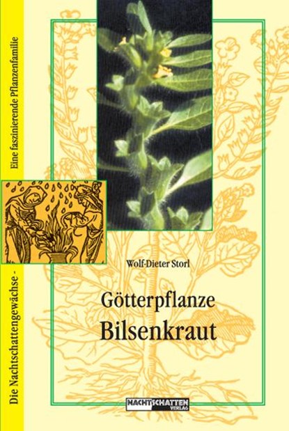 Götterpflanze Bilsenkraut, Wolf-Dieter Storl - Paperback - 9783907080634