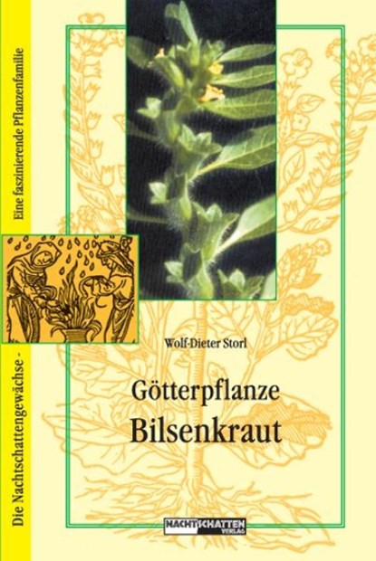 Götterpflanze Bilsenkraut, Wolf-Dieter Storl - Paperback - 9783907080634