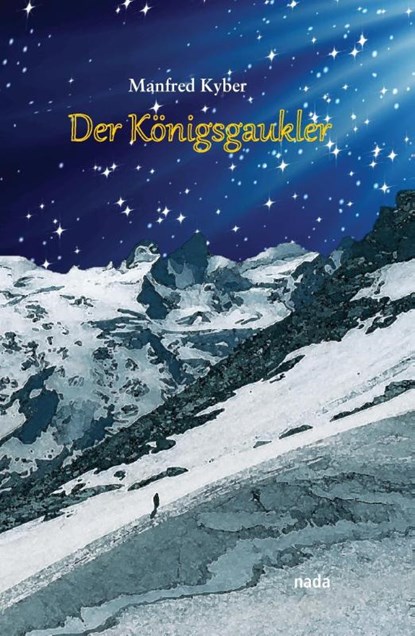 Der Königsgaukler, Manfred Kyber - Gebonden - 9783907091081