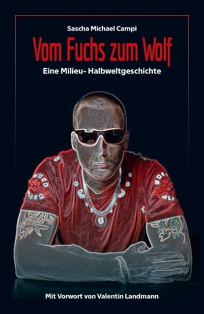 Vom Fuchs zum Wolf, Sascha Michael Campi - Ebook - 9783907146804