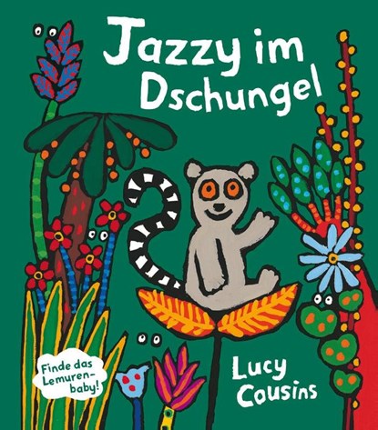 Jazzy im Dschungel, Lucy Cousins - Gebonden - 9783907267134