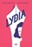 Lydia, Kätlin Kaldmaa - Gebonden - 9783907277157