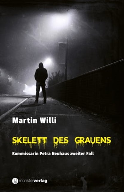 Skelett des Grauens, Martin Willi - Ebook - 9783907301210