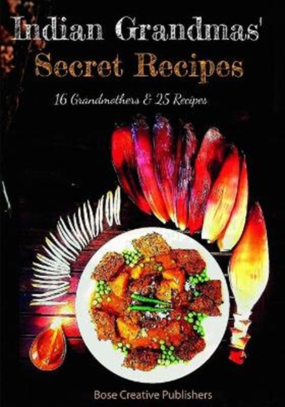 Indian Grandmas Secret Recipes, PUBLISHERS,  Creative - Paperback - 9783907328002