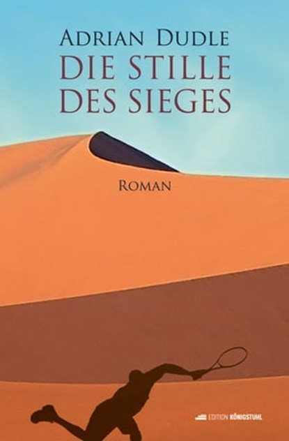 Die Stille des Sieges, Adrian Dudle - Ebook - 9783907339183
