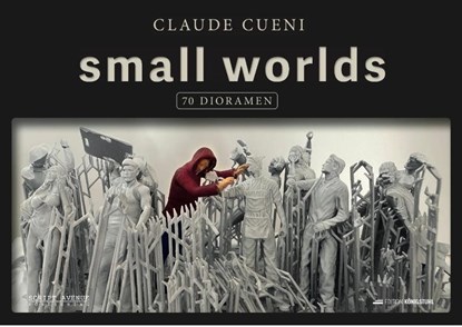 SMALL WORLDS, Claude Cueni - Gebonden - 9783907339497