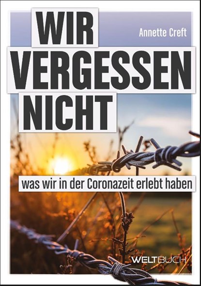 Wir vergessen nicht, Annette Creft - Paperback - 9783907347263