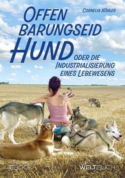 Offenbarungseid Hund, Cornelia Köhler ; Dirk Kohl - Ebook - 9783907347416