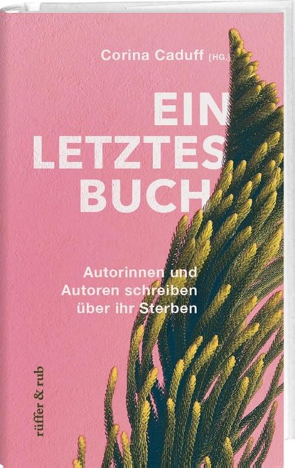 Ein letztes Buch, Corina Caduff ; Christoph Schlingensief ; Christopher Hitchens ; Cory Taylor - Gebonden - 9783907351222