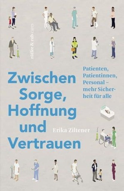 Zwischen Sorge, Hoffnung und Vertrauen, Erika Ziltener - Ebook - 9783907351239