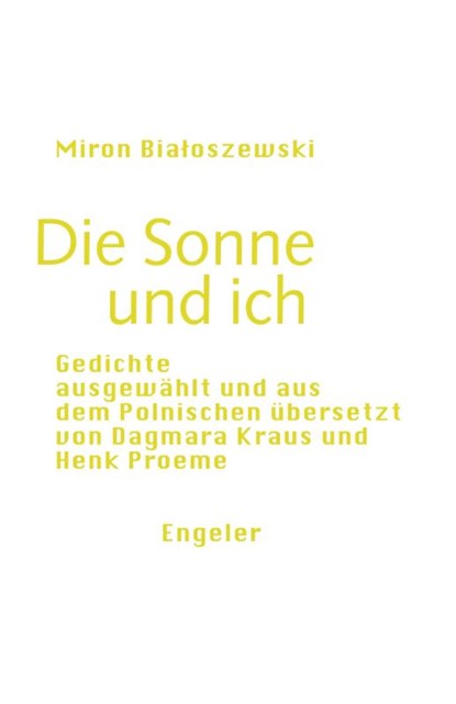 Die Sonne und ich, Miron Bialoszewski - Paperback - 9783907369173