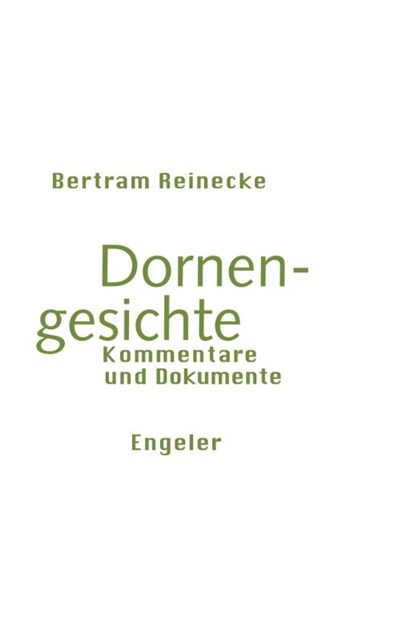 Dornengesichte, Bertram Reinecke - Paperback - 9783907369227